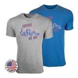 Coffee or Die T-Shirt