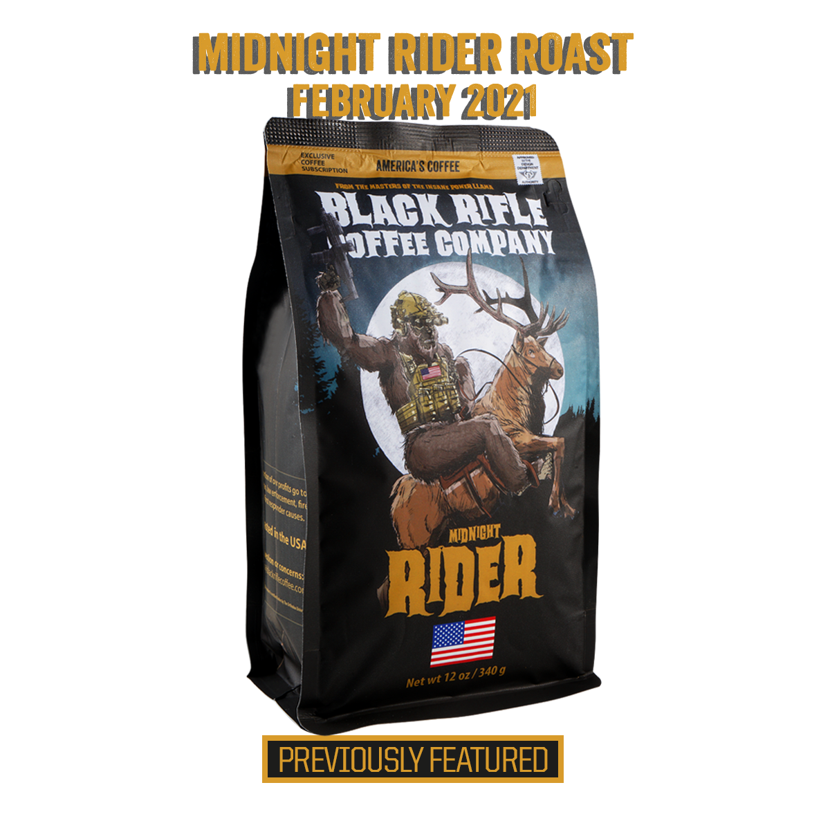 Midnight Rider Roast. February 2021, Previously Featured. 