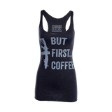 But First... Ladies Tank Top